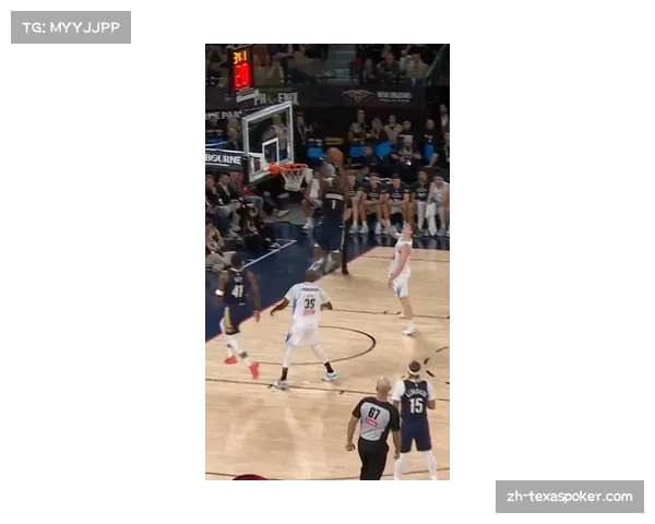 海斯空接隔扣布克震撼全场成季前赛最精彩瞬间之一